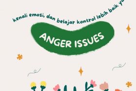 Kenali anger issues: Ciri-ciri, penyebab, dan cara mengatasinya