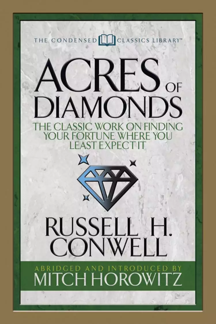 Acres of Diamonds, ketahui apa yang kamu cari dalam hidup