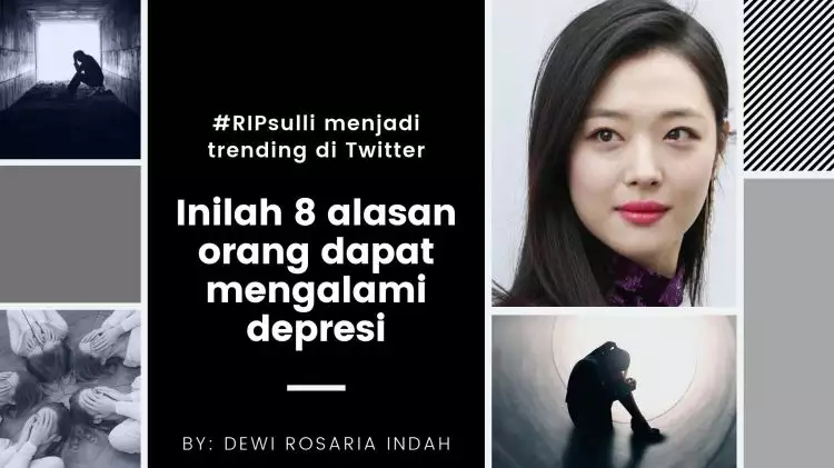 #RIPsulli trending di Twitter, ini 8 alasan orang dapat alami depresi