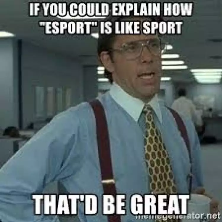 5 Meme tentang eSport ini akan membuatmu tergelitik