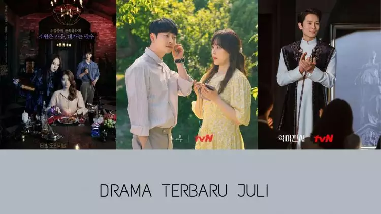 5 Rekomendasi drama Korea terbaru yang tayang bulan Juli