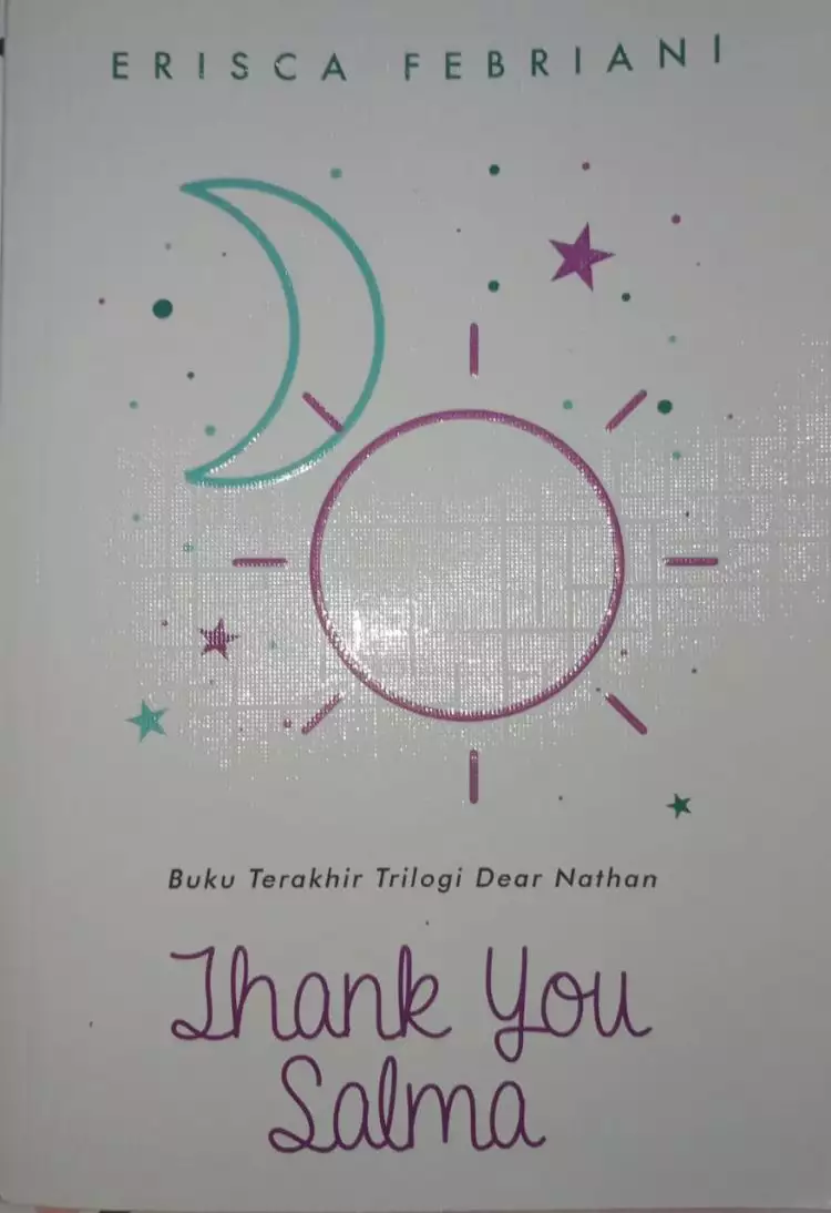 Thank You Salma: Akhir kisah Nathan & Salma dalam trilogi Dear Nathan