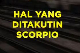 Hal Yang Ditakutin Scorpio