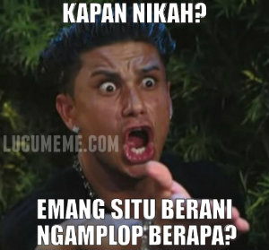 14 Meme ini membuat pertanyaan 'kapan kawin?' jadi nggak seram lagi 14 Meme ini membuat pertanyaan 'kapan kawin?' jadi nggak seram lagi