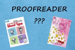 Asyiknya jadi proofreader, menyalurkan hobi sampai kenal baik penulis