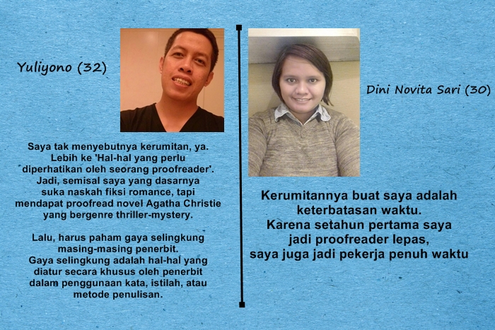 Asyiknya jadi proofreader, menyalurkan hobi sampai kenal baik penulis
