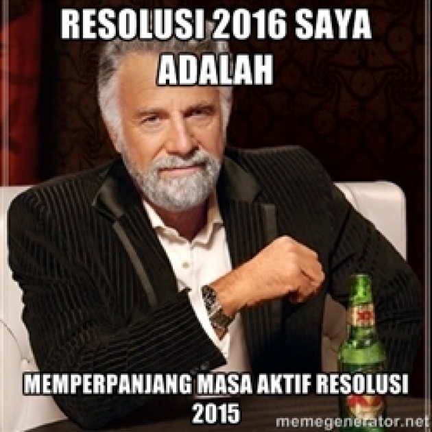 20 Meme tahun baru 2016 yang bikin kamu ketawa ngakak 20 Meme tahun baru 2016 yang bikin kamu ketawa ngakak