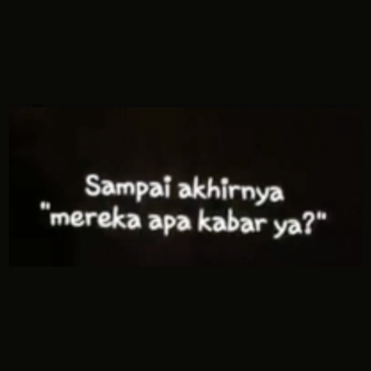 30 Kalimat ini bikin hatimu merindukan sahabat 30 Kalimat ini bikin hatimu merindukan sahabat