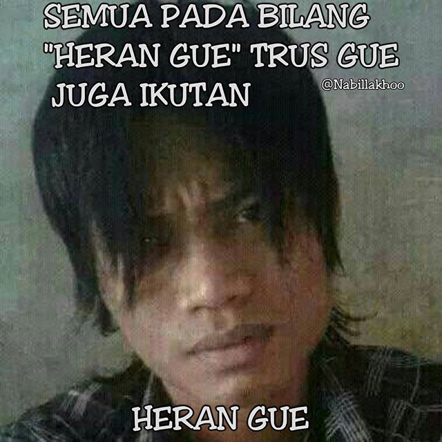 Heran Gue © 2016 brilio.net Heran Gue © 2016 brilio.net