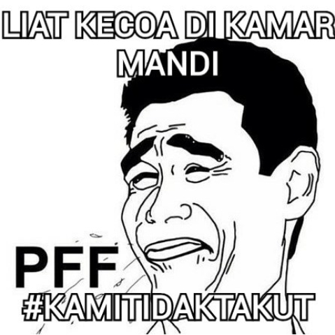 26 Meme #kamitidaktakut yang bikin senyum-senyum sendiri, kreatif!