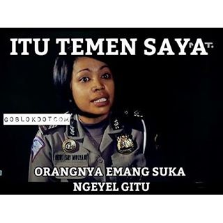 Meme saya tidak ngeyel © 2016 brilio.net