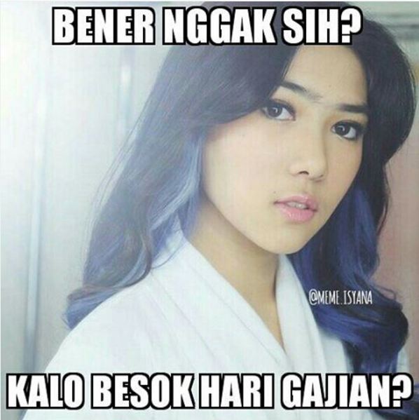 20 Meme gajian ini bikin kamu gemas dan geli sendiri, aneh tapi nyata!