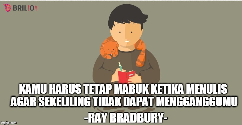 15 Kalimat sakti ini bikin kamu nggak ragu lagi untuk jadi penulis 