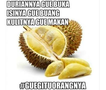 17 Meme durian yang membuat kamu mabuk, hati-hati! 