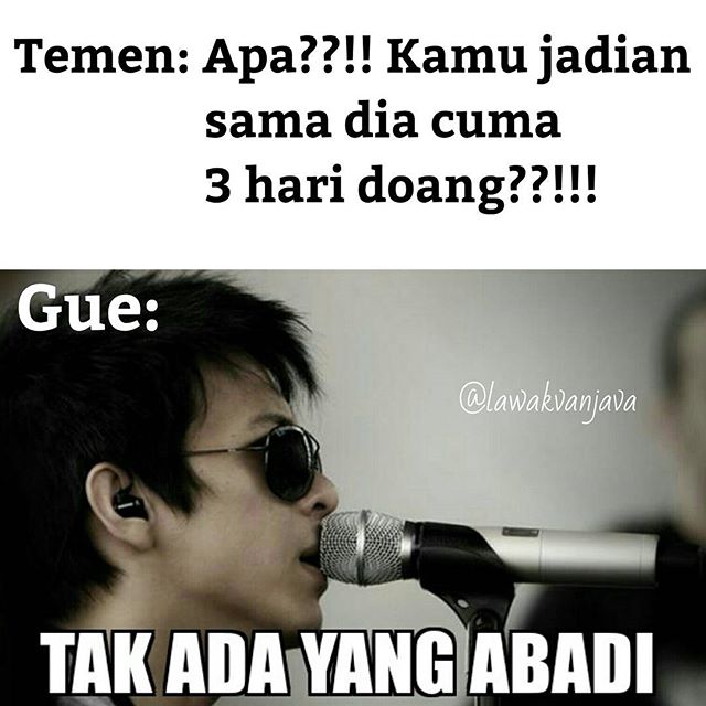 Kalau kamu baca 16 meme ini sambil menyanyi, hidupmu penuh drama!