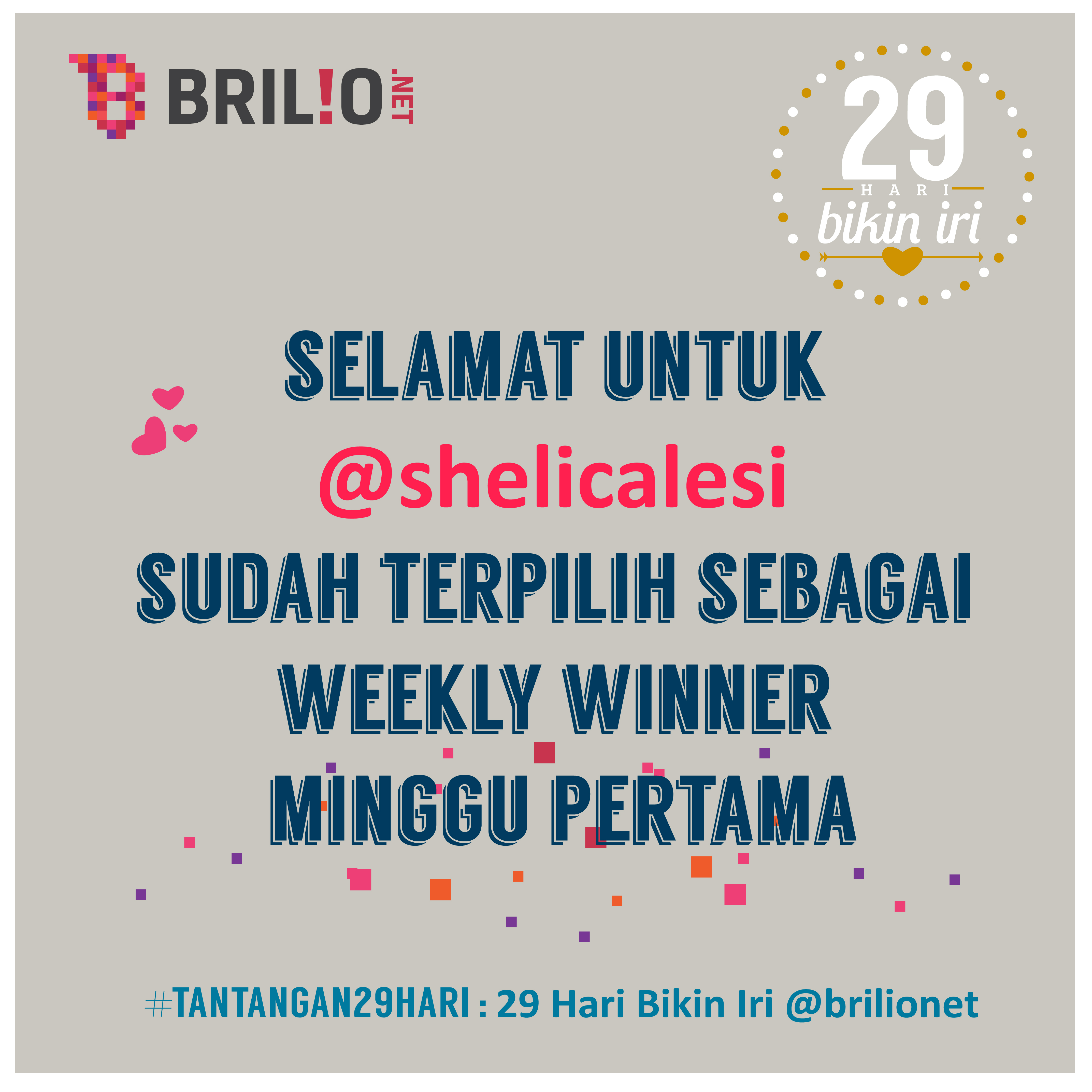 #Tantangan29Hari: 29 Hari Bikin Iri temukan Weekly Winner 1, selamat!