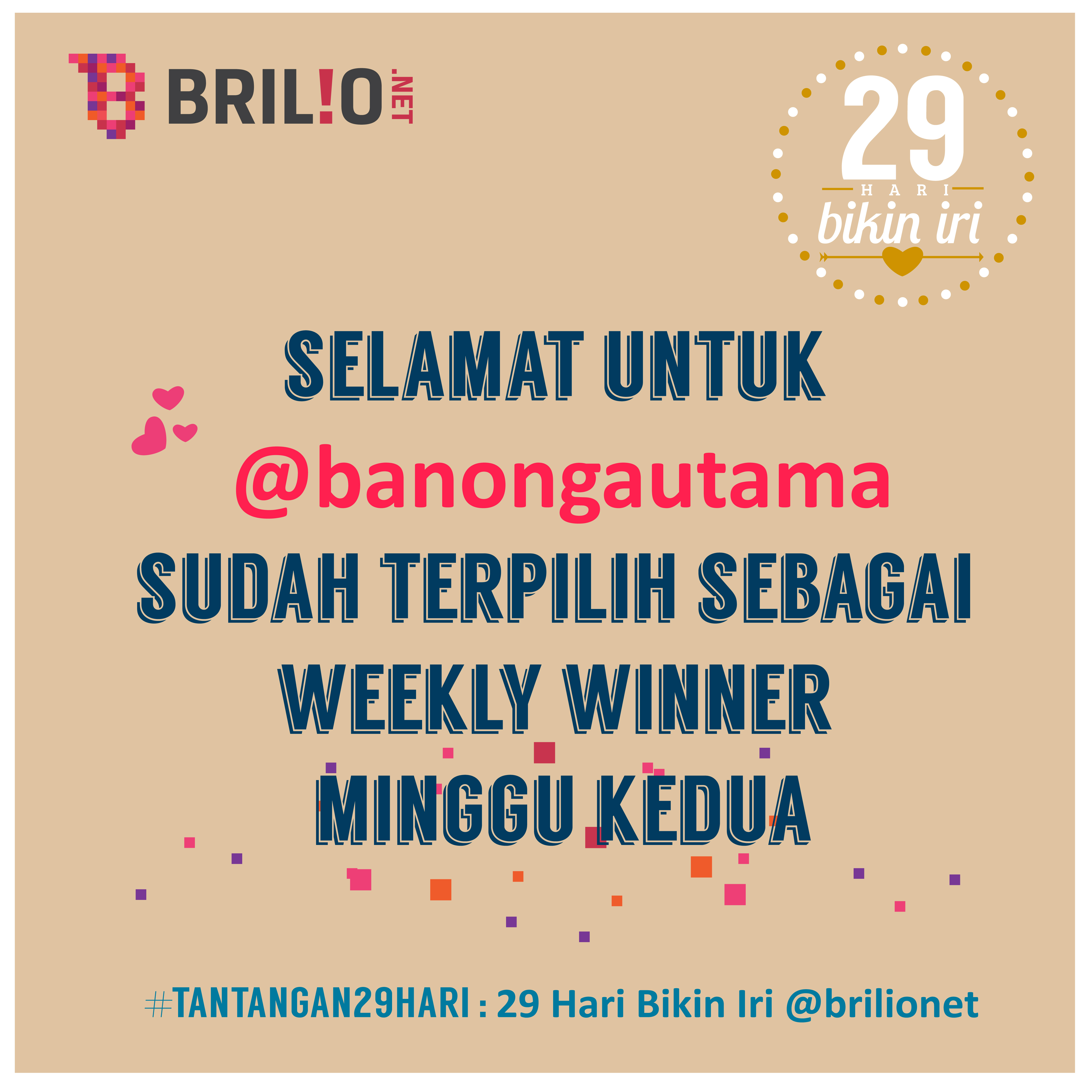#Tantangan29Hari: 29 Hari Bikin Iri temukan Weekly Winner 3, selamat!