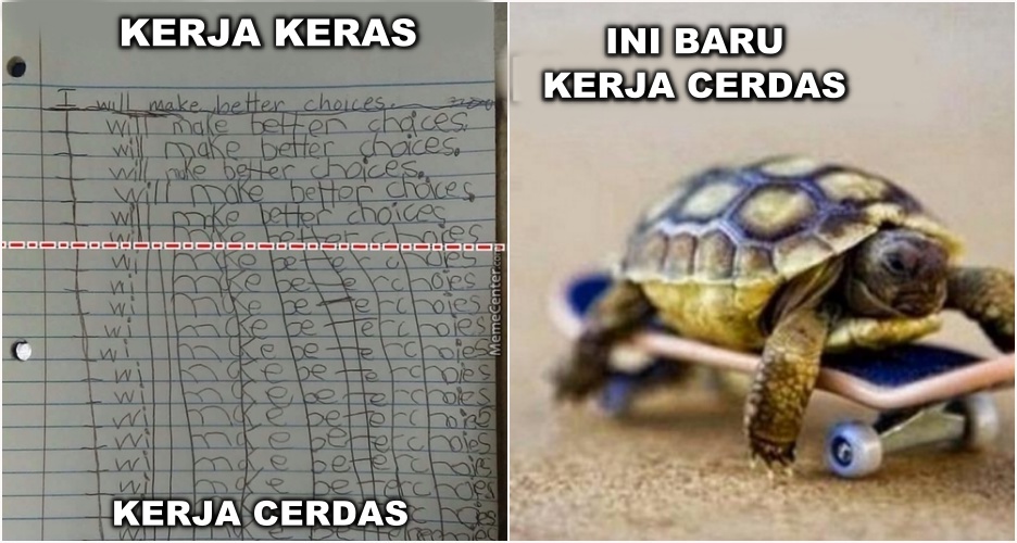 10 Meme beda kerja cerdas & kerja keras ini bikin kamu senyum sendiri