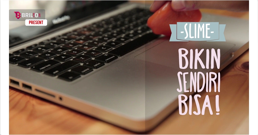 bikin Slime  © 2016 brilio.net