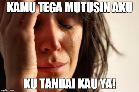 meme ku tandai kau © 2016 brilio.net meme ku tandai kau © 2016 brilio.net
