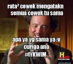20 meme susahnya jadi cowok © 2016 brilio.net 20 meme susahnya jadi cowok © 2016 brilio.net