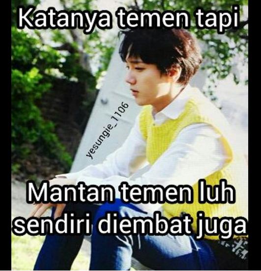 meme katanya sih temen tapi 1-12 © 2016 brilio.net