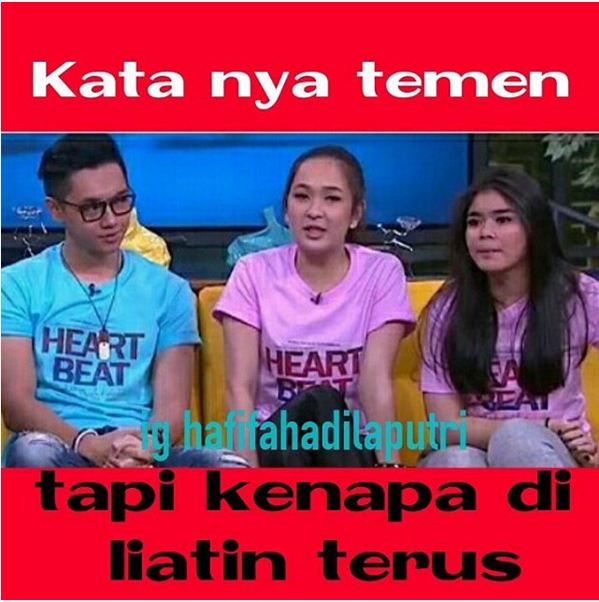 meme katanya sih temen tapi 1-12 © 2016 brilio.net