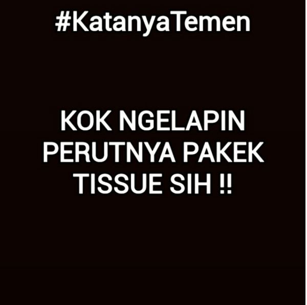 meme katanya sih temen tapi 1-12 © 2016 brilio.net