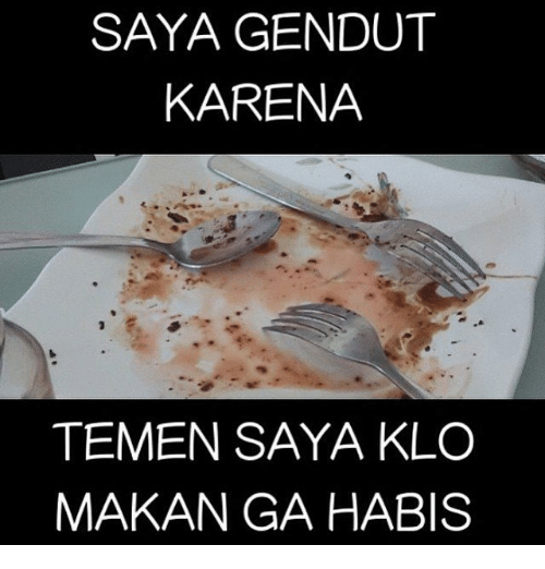 meme makan gendut © 2016 brilio.net meme makan gendut © 2016 brilio.net