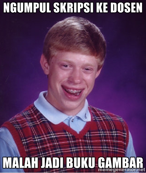 20 meme skripsi ujian terberat mahasiswa © 2016 brilio.net