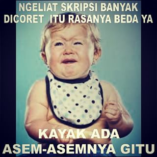 20 meme skripsi ujian terberat mahasiswa © 2016 brilio.net