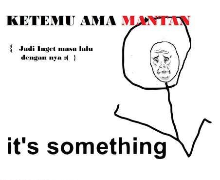 meme ketemu mantan © 2016 brilio.net meme ketemu mantan © 2016 brilio.net