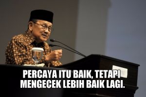 8 Quote bijak Habibie ini bikin kamu lebih kuat hadapi kenyataan hidup