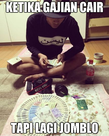 meme tanda-tanda udah gajian 1-11 © 2016 brilio.net