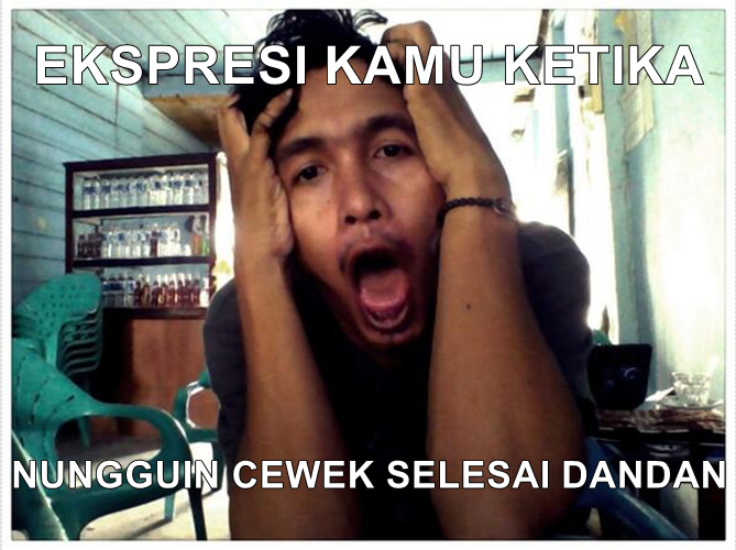 meme nunggu cewek dandan 1-10 © 2016 brilio.net