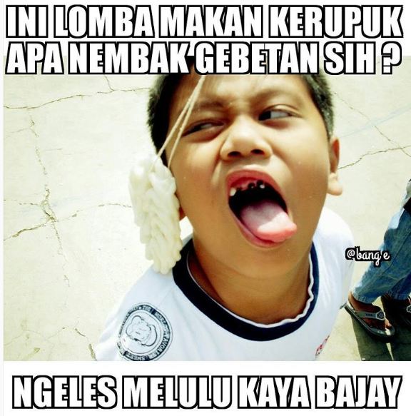 meme lomba makan kerupuk 1-14 © 2016 brilio.net meme lomba makan kerupuk 1-14 © 2016 brilio.net