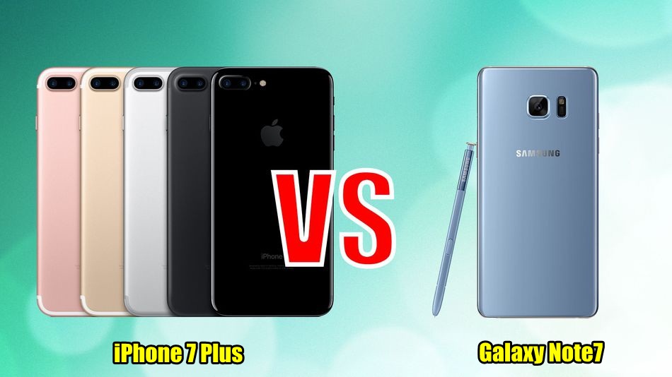 Beda spesifikasi iPhone 7 Plus vs Galaxy Note7, kamu mau pilih mana?