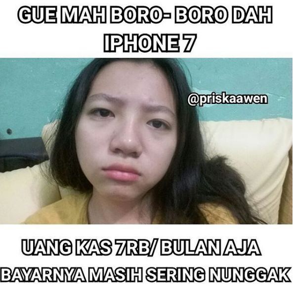 15 Meme 'boro-boro punya iPhone 7' lucu ini bikin senyum kecut