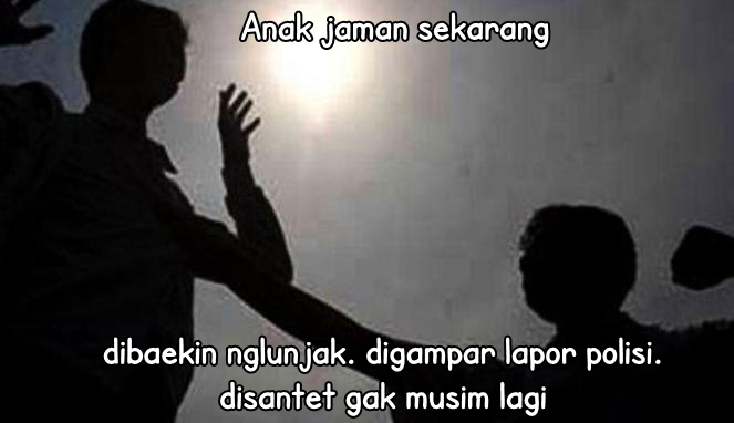 meme anak sekarang © 2016 brilio.net meme anak sekarang © 2016 brilio.net