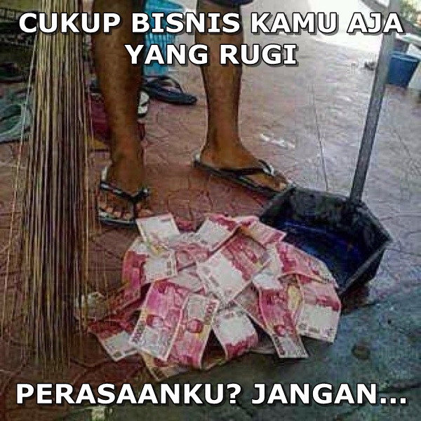 meme perasaanku jangan © 2016 istimewa meme perasaanku jangan © 2016 istimewa