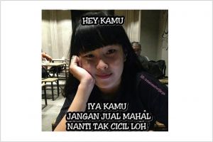 10 Meme 'jangan jual mahal' ini sentimentil tapi lucu abis