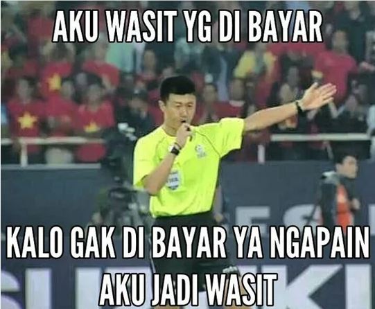 Meme wasit AFF Istimewa Meme wasit AFF Istimewa