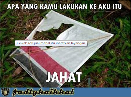 meme cewek jual mahal © 2016 1cak.com/fadlyhaikhal