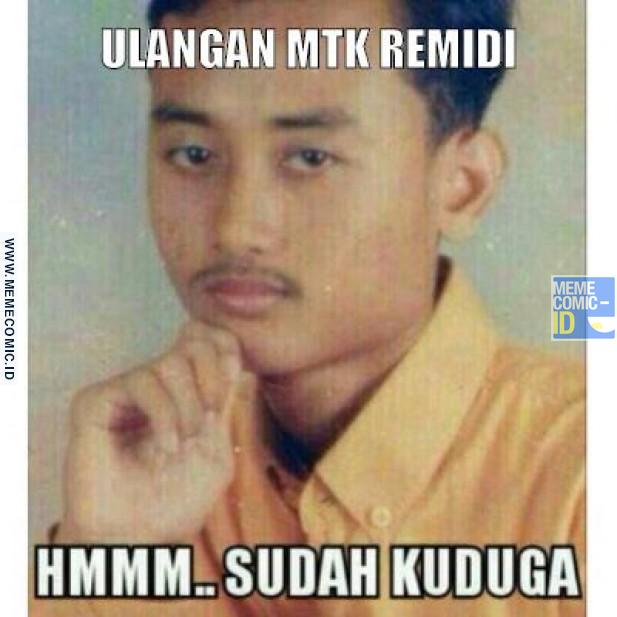 Meme Ulangan Mate © 2016 Istimewa