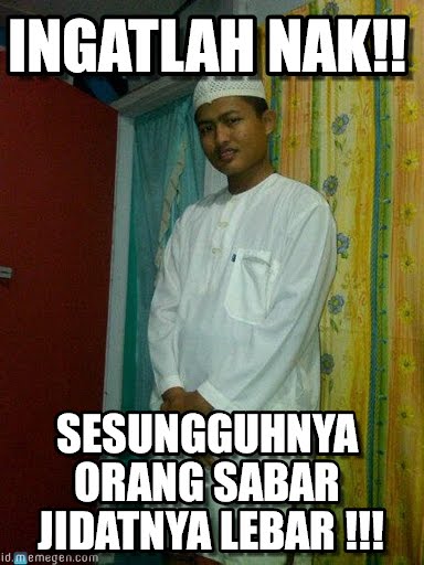 Meme ciri sabar © 2017 Istimewa Meme ciri sabar © 2017 Istimewa