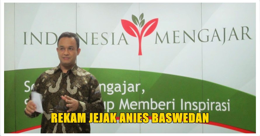 11 Rekam jejak Anies Baswedan, aktivis mahasiswa sampai Cagub Jakarta