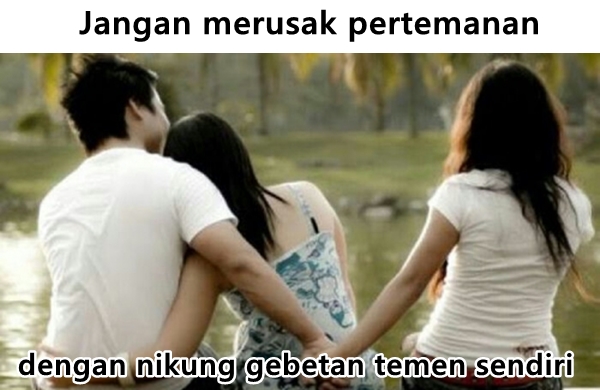 meme jangan merusak pertemanan © 2017 brilio.net