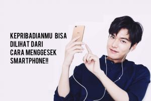 Cara menggesek HP ternyata bisa tentukan kepribadian, kamu yang mana?