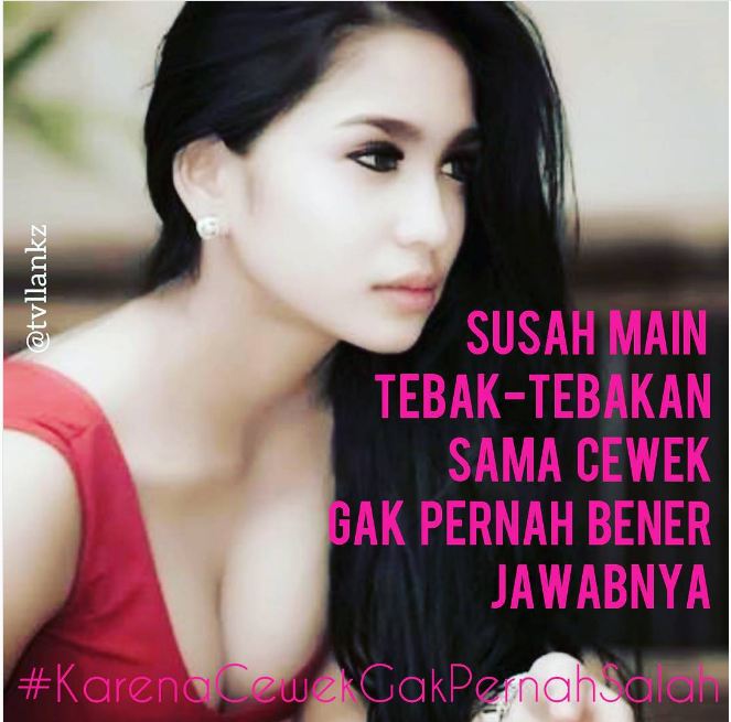Cewek mana pernah salah, 10 meme kocak ini buktinya