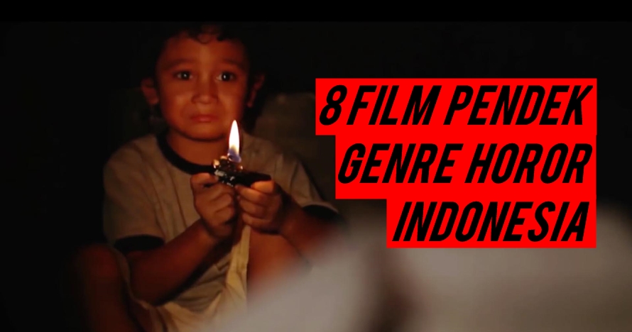 8 Film pendek horor Indonesia ini seramnya bikin bulu kuduk merinding